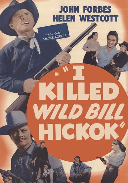 I Killed Wild Bill Hickok poster