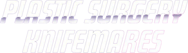 Plastic Surgery Knifemares