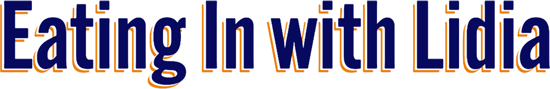 Eating in With Lidia