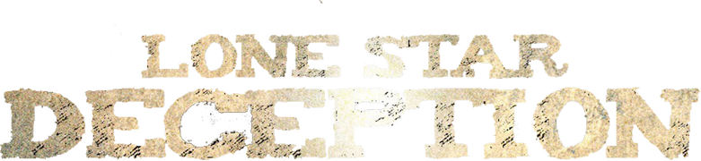 Lone Star Deception