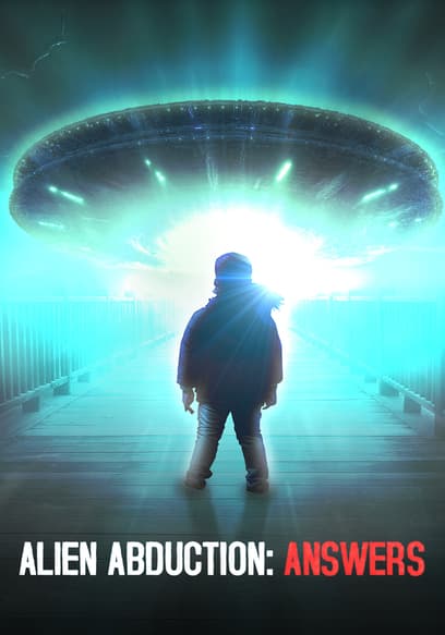 Alien Abduction: Answers