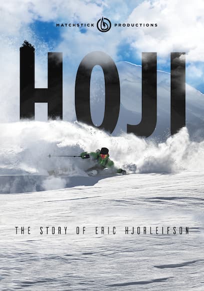 Hoji: The Story of Eric Hjorleifson