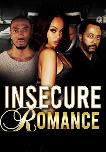 Insecure Romance