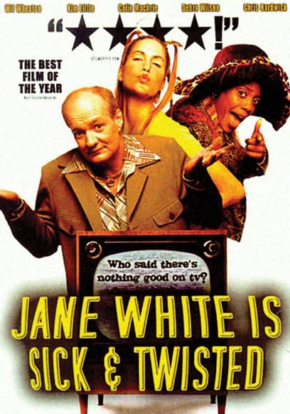 Jane White is Sick and Twisted