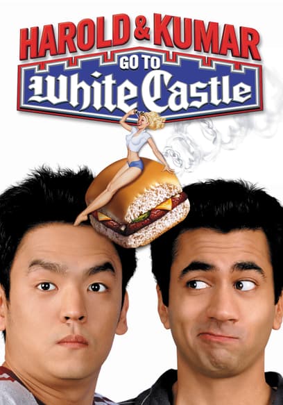 Harold & Kumar Go To White Castle