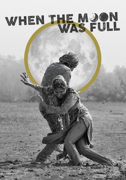 When the Moon Was Full