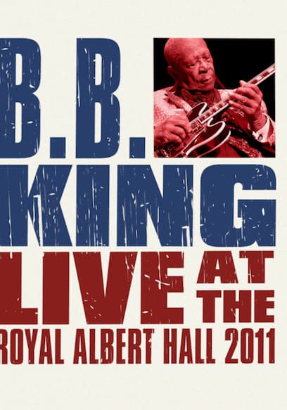 B.B. King - Live at the Royal Albert Hall 2011 poster