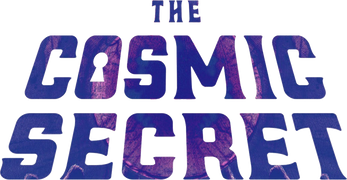 The Cosmic Secret