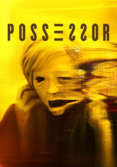 Possessor