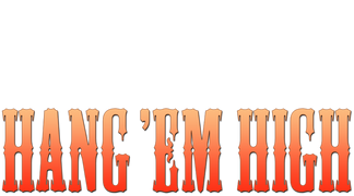 Hang 'Em High