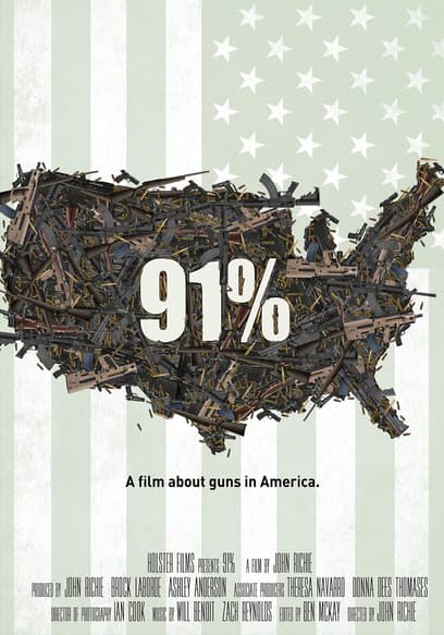 91%: A Film About Guns in America