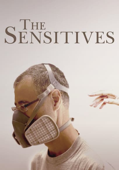 The Sensitives