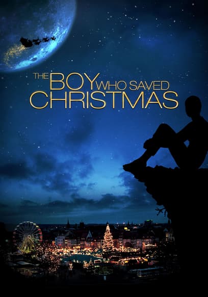 The Boy Who Saved Christmas
