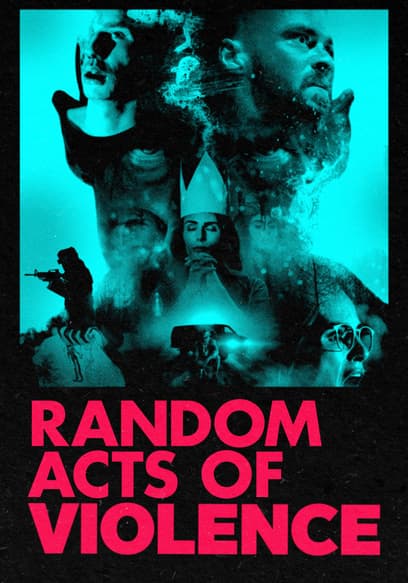 Random Acts of Violence