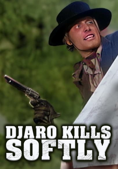 Django Kills Softly