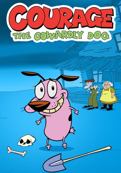 Courage the Cowardly Dog