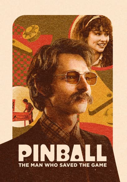 Pinball: The Man Who Saved the Game