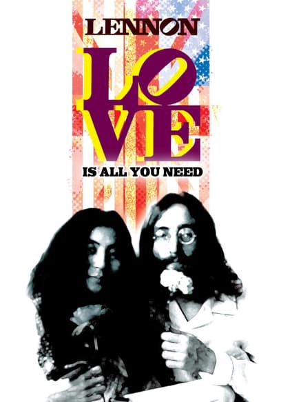 John Lennon: Love Is All You Need