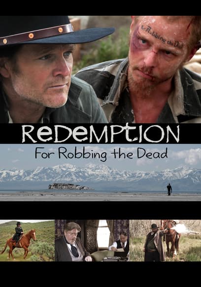 Redemption: For Robbing the Dead