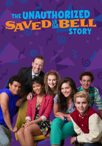 The Unauthorized Saved by the Bell Story poster