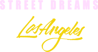 Street Dreams: Los Angeles