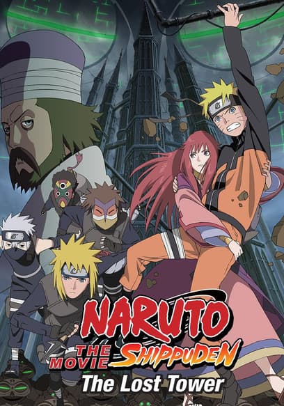 Naruto Shippuden the Movie: The Lost Tower (Subbed)