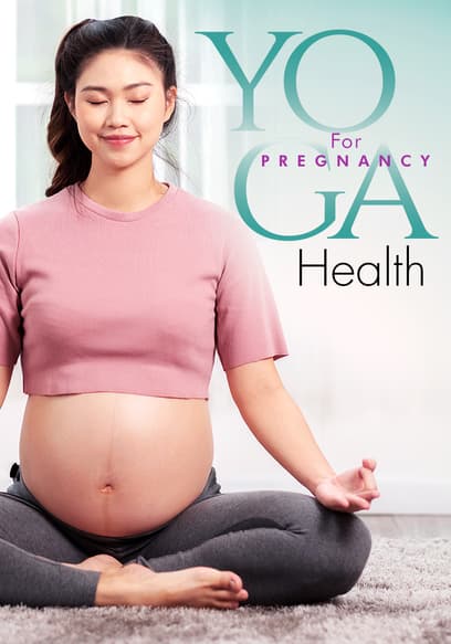 Yoga for Pregnancy Health