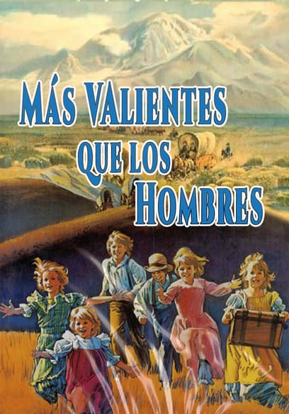 Más valientes que los hombres (Doblado)