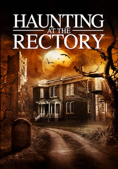 A Haunting at the Rectory