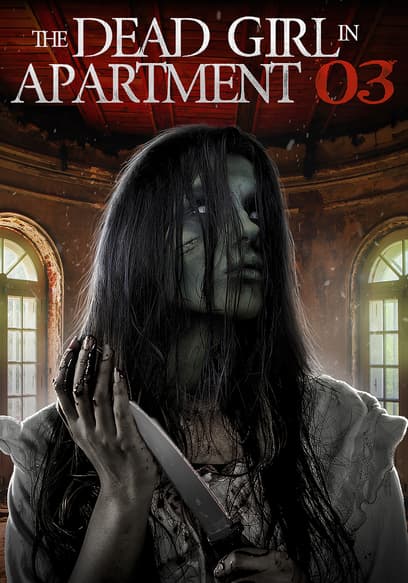 The Dead Girl in Apartment 03