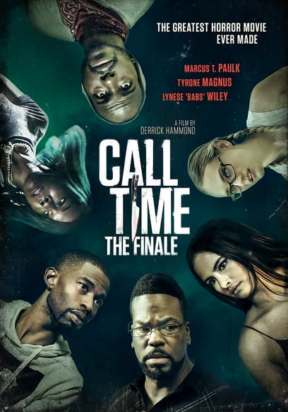 Call Time: The Finale