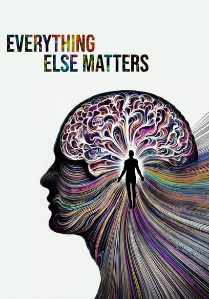 Everything Else Matters poster