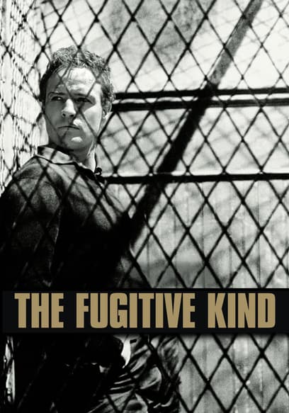 The Fugitive Kind