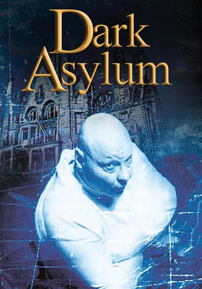 Dark Asylum