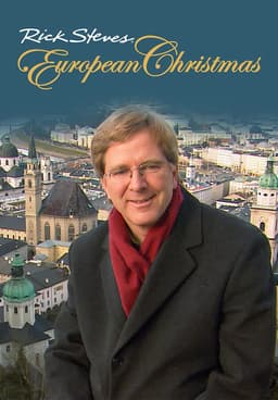 Watch Rick Steves' European Christmas (2005) - Free Movies | Tubi