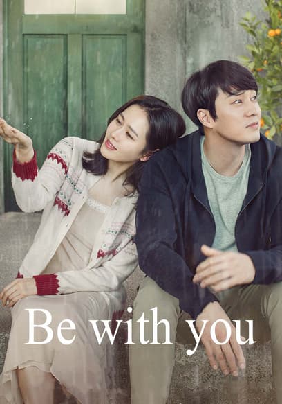 Be With You