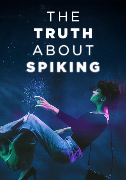 The Truth About Spiking