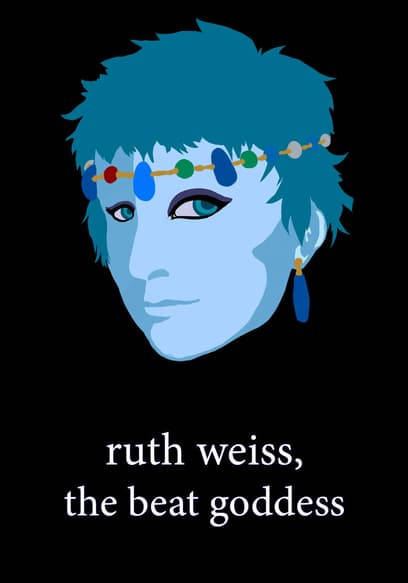 Ruth Weiss: The Beat Goddess