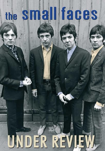 Small Faces: Under Review