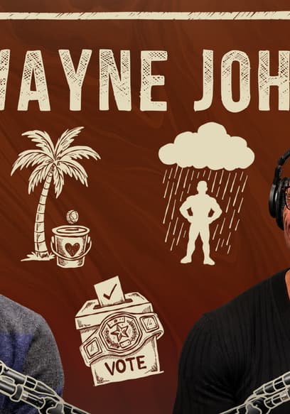 S01:E01 - Dwayne “The Rock” Johnson Kicks Off What Now? poster
