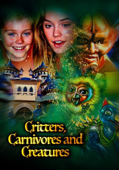 Critters, Carnivores and Creatures