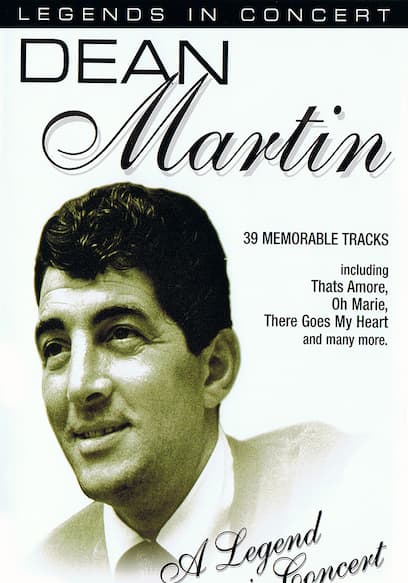 Dean Martin: Legends in Concert