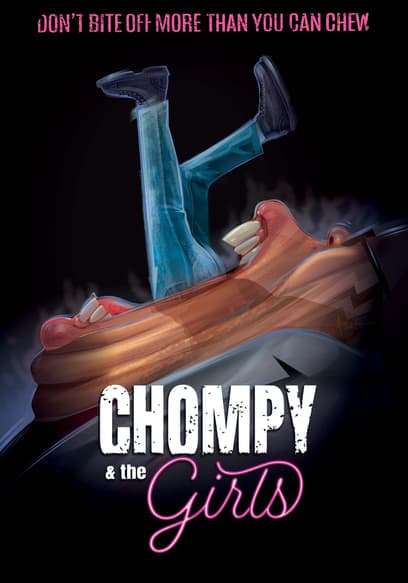 Chompy and the Girls Trailer