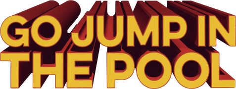 Bruno and Boots (Go Jump in the Pool)