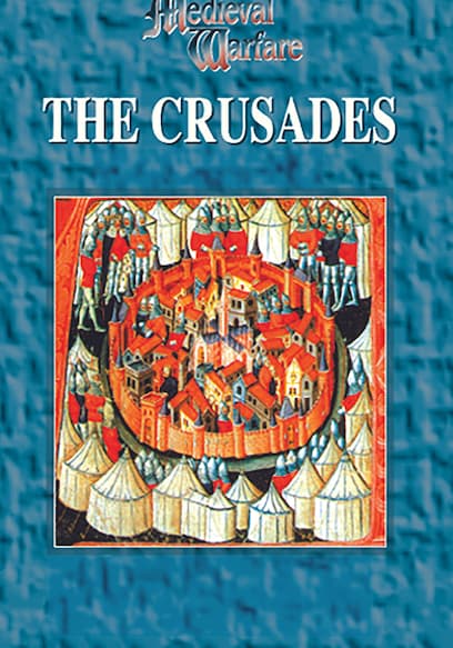 Medieval Warfare: The Crusades