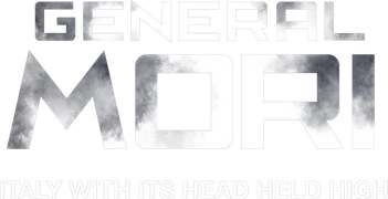 General Mori: Italy With Its Head Held High