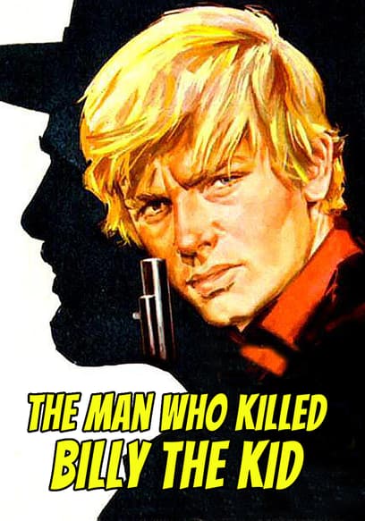 The Man Who Killed Billy the Kid