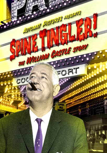 Spine Tingler! The William Castle Story