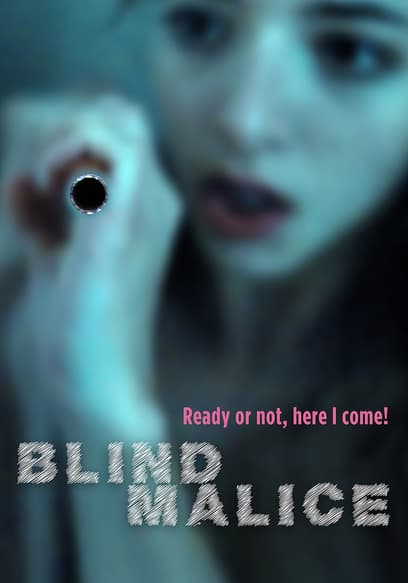 Blind Malice