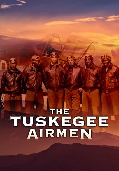 The Tuskegee Airmen